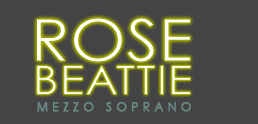 Rose Beattie, Mezzo Soprano